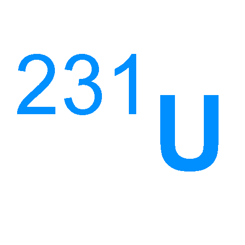 Uranium, isotope ofmass 231