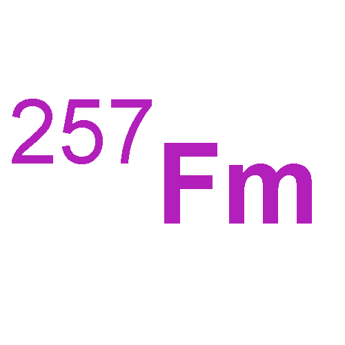 Fermium, isotope ofmass 257